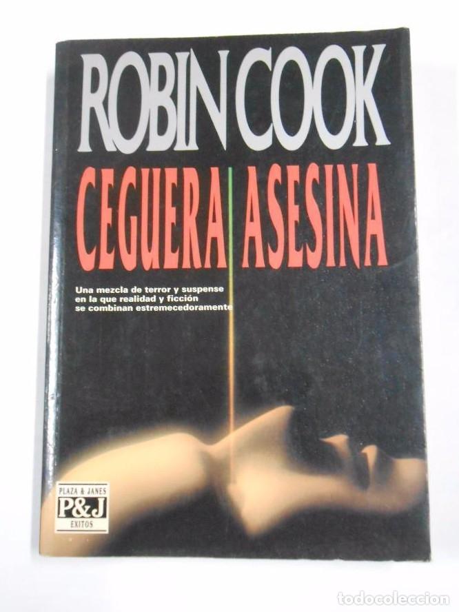 Libros: CEGUERA ASESINA. - ROBIN COOK. TDK142 - - Foto 1