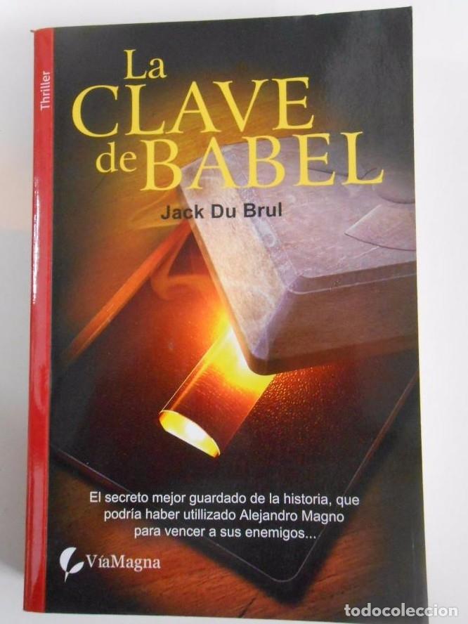 Libros: La clave de Babel. JACK DU BRUL. TDK222 - - Foto 1