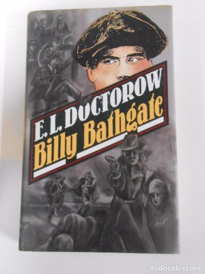 Libros: BILLY BATHGATE. DOCTOROW, E.L. TDK61 - - Foto 1