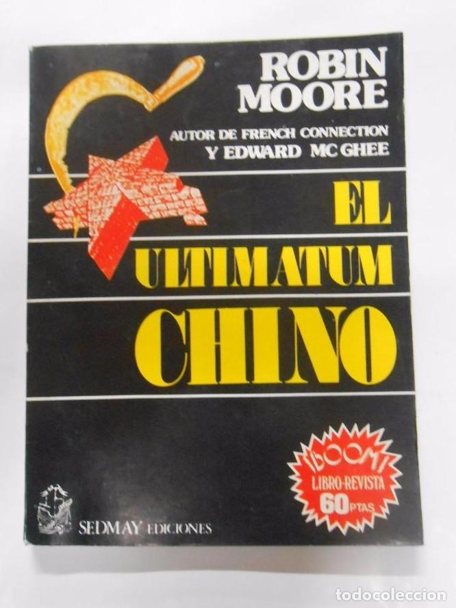 Libros: EL ULTIMATUM CHINO. MOORE, ROBIN. TDK33 - - Foto 1