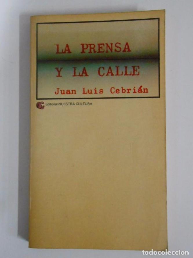 Libros: LA PRENSA Y LA CALLE. - Cebri&aacute;n TDK53 - - Foto 1