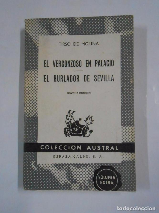 Livros em segunda m&atilde;o: EL VERGONZOSO EN PALACIO. EL BURLADOR DE SEVILLA. DE MOLINA, TIRSO. COLECCION AUSTRAL N&ordm; 73. TDK268