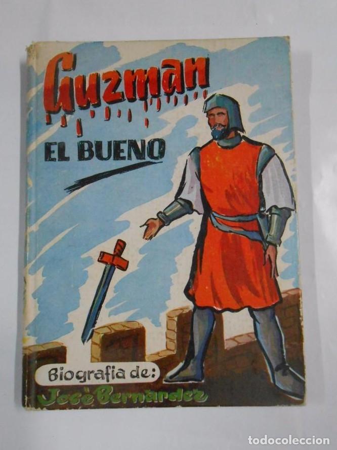 Libros: GUZMAN EL BUENO. - JOS&Eacute; BERN&Aacute;RDEZ. TDK269 - - Foto 1