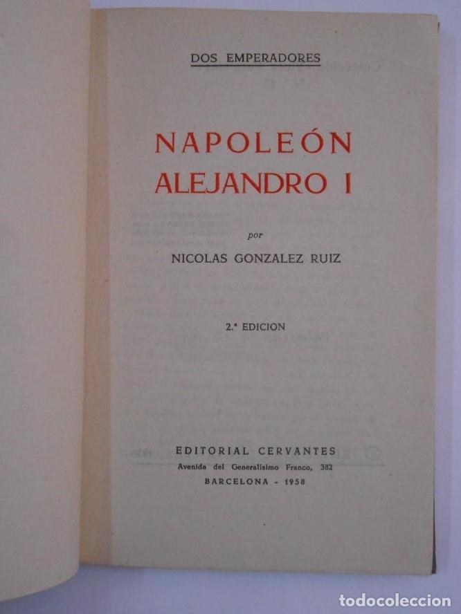 Libros: NAPOLEON / ALEJANDRO I. - GONZALEZ RUIZ, Nicolas. TDK271 - - Foto 3