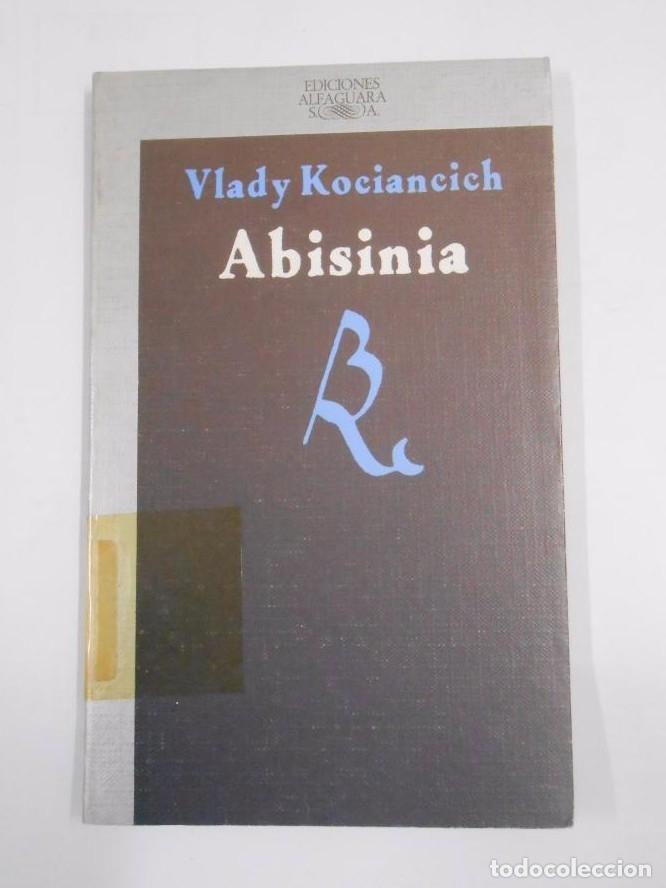 Libros: Abisinia. - Kociancich, Vlady. TDK127 - - Foto 1