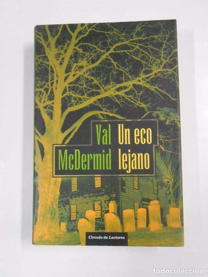 Libros: Un eco lejano. - McDermid, Val. TDK278 - - Foto 1