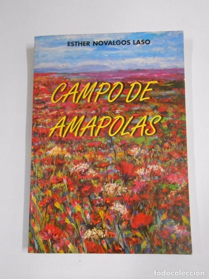 Libros: CAMPOS DE AMAPOLAS. ESTHER NOVALGOS LASO. TDK279 - - Foto 1