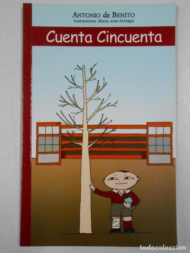 Libros: CUENTA CINCUENTA. ANTONIO DE BENITO. TDK214 - - Foto 1