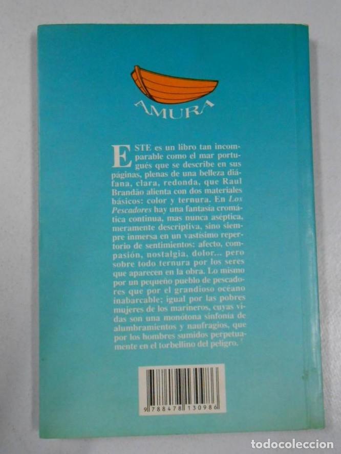 Libros: Los Pescadores. Brandao, Raul. TDK214 - - Foto 2
