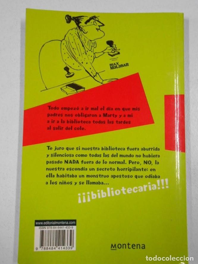 Libros: MAX MALABAR. LA BIBLIOTECARIA MONSTRUOSA. COLFER, EOIN. TDK214 - - Foto 2
