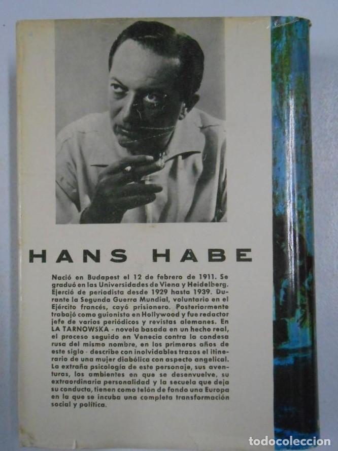 Libros: LA TARNOWSKA. - HANS HABE. TDK221 - - Foto 2