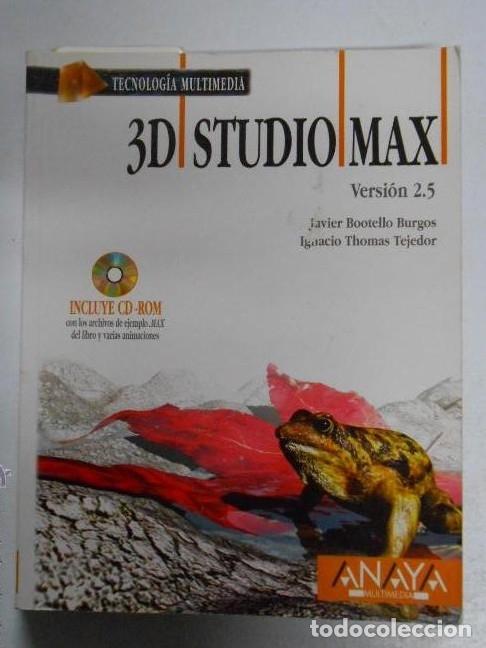 Libros: 3D STUDIO MAX VERSI&Oacute;N 2.5 - ANAYA + CD-ROM. JAVIER BOOTELLO BURGOS. IGNACIO THOMAS TEJEDOR. TDK186 - - Foto 1