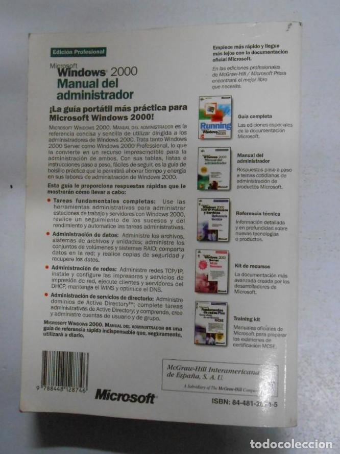 Libros: Microsoft Windows 2000 manual del administrador. Edici&oacute;n Profesional. William R. Stanek. TDK221 - - Foto 2