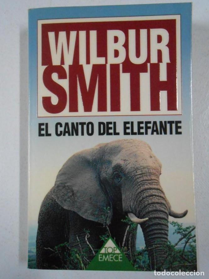 Libros: EL CANTO DEL ELEFANTE. WILBUR SMITH. TDK214 - - Foto 1