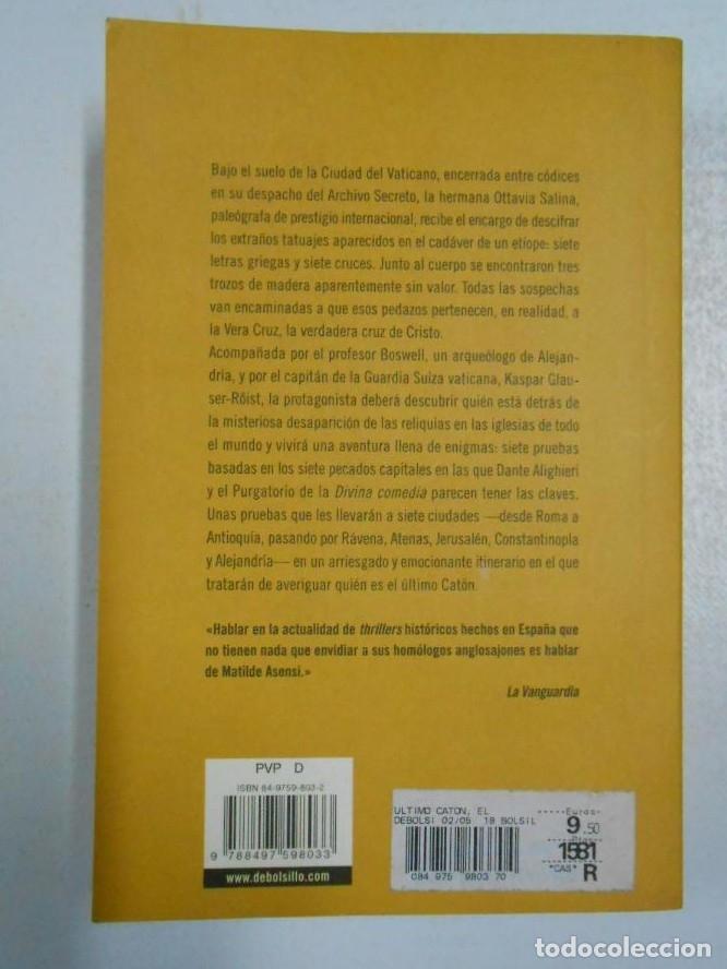 Libros: EL &Uacute;LTIMO CAT&Oacute;N. - ASENSI, MATILDE. TDK93 - - Foto 2