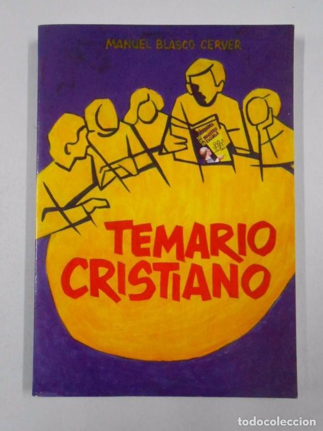 Livres: TEMARIO CRISTIANO. VERDADES DE UN MAESTRO DE ESCUELA. MANUEL BLASCO CERVER. TDK228 -