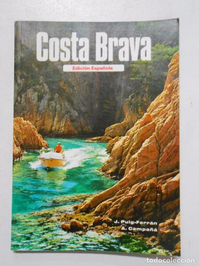 Libros: COSTA BRAVA. - PUIG-FERR&Aacute;N, J. - CAMPA&Ntilde;A, A. TDK218 - - Foto 1