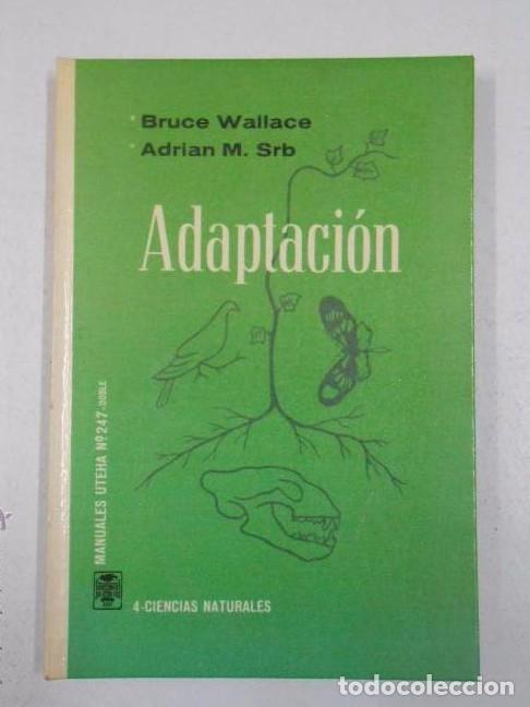 Libros: ADAPTACI&Oacute;N - WALLACE, BRUCE. M. SRB, ADRIAN. TDK231 - - Foto 1