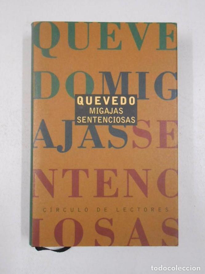 Libros: MIGAJAS SENTENCIOSAS. - DE QUEVEDO, FRANCISCO. tdk235 - - Foto 1