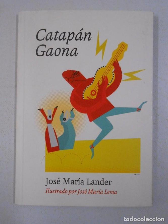 Libros: CATAPAN GAONA. Lander, Jos&eacute; Mar&iacute;a. TDK64 - - Foto 1