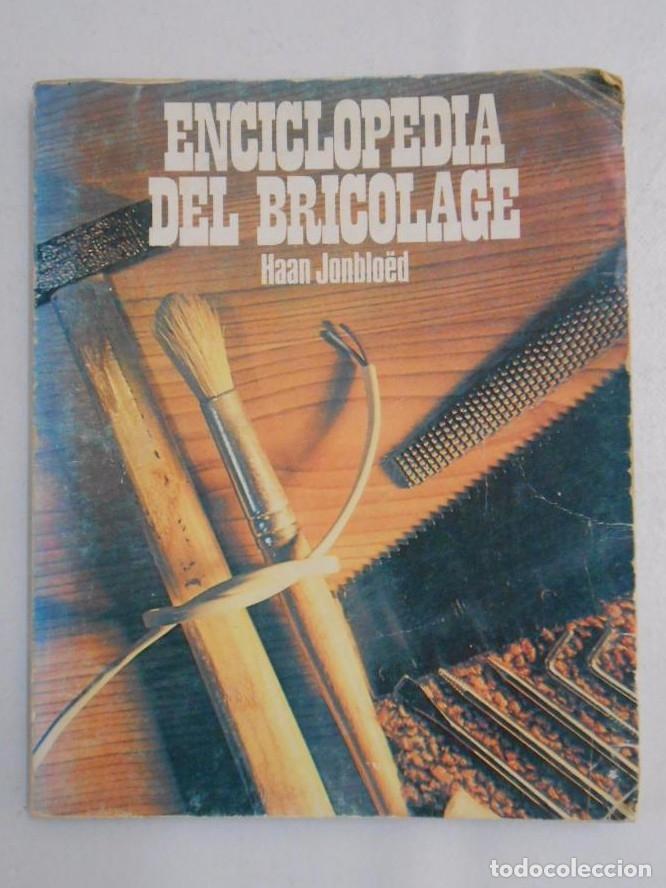 Libros: ENCICLOPEDIA DEL BRICOLAGE. HAAN JONBLOED. TDK237 - - Foto 1