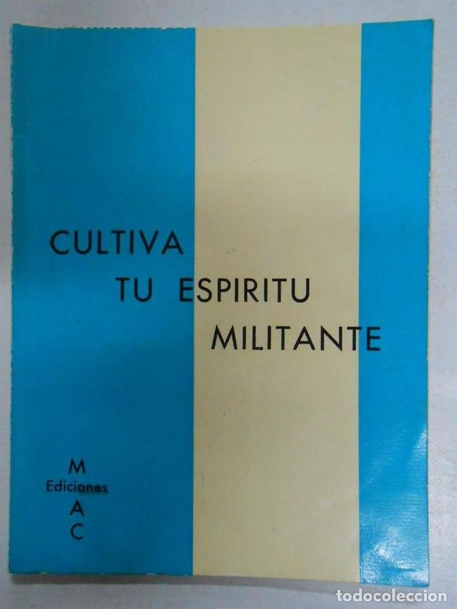 Libros: CULTIVA TU ESP&Iacute;RITU MILITANTE. CONSEJO NACIONAL MUJERES AC. TDK112 -