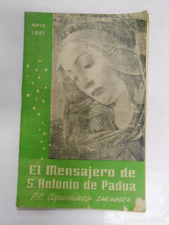 B&uuml;cher: EL MENSAJERO DE JOSE ANTONIO DE PADUA. PADRES CAPUCHINOS ZARAGOZA. mayo 1961. TDK52 -