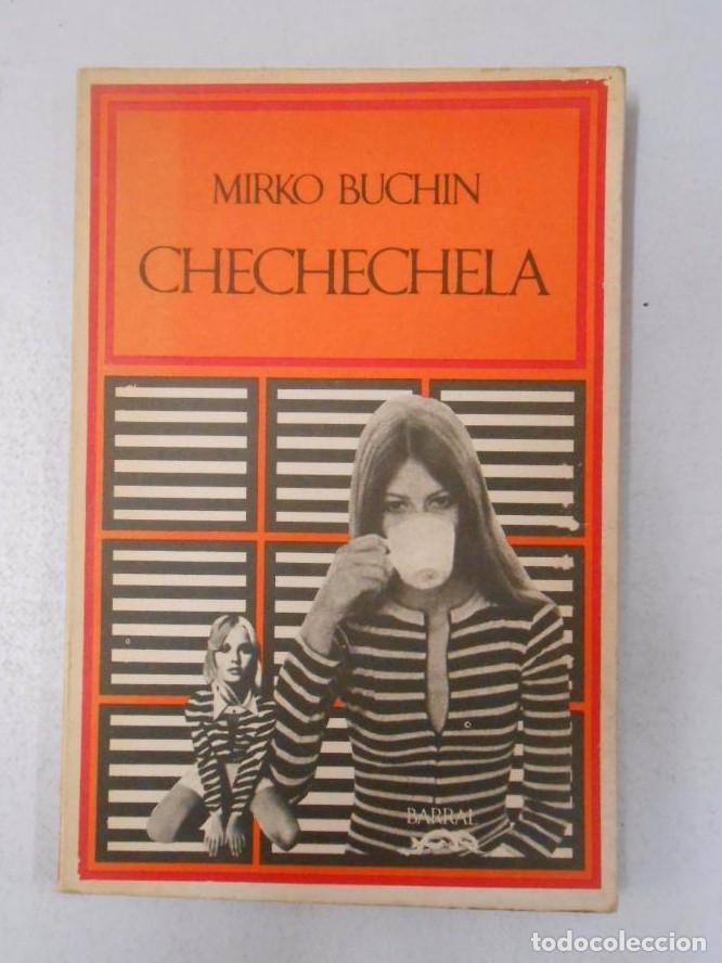 Libros: CHECHECHELA. - BUCHIN, MIRKO. TDK202 - - Foto 1