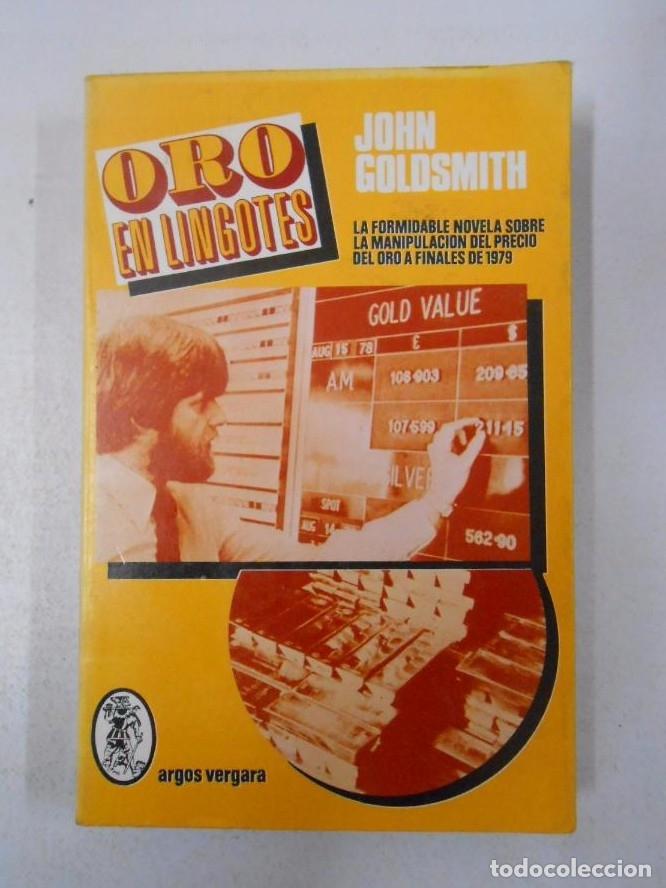 Libros: ORO EN LINGOTES. - GOLDSMITH, JOHN. TDK199 - - Foto 1