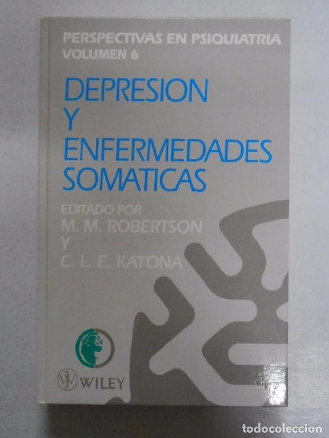 books: DEPRESION Y ENFERMEDADES SOMATICAS. M.M. ROBERTSON Y C.L.E. KATONA. TDK239 -