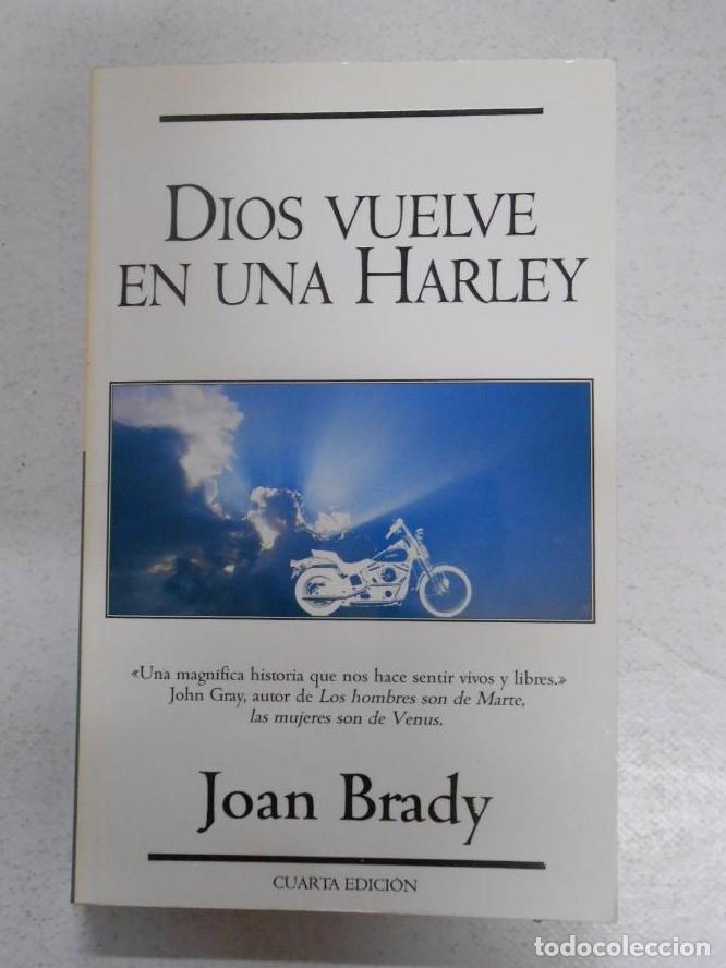 Libros: DIOS VUELVE EN UNA HARLEY. JOAN BRADY. TDK239 - - Foto 1