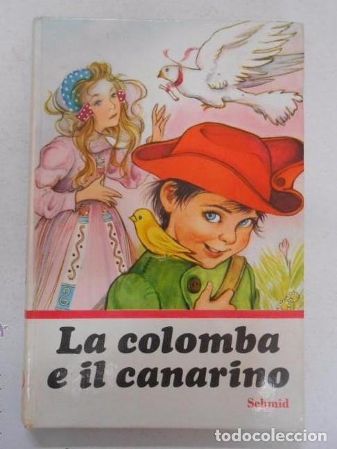 Libros: LA COLOMBA E IL CANARINO. C. SCHMID. TDK61 - - Foto 1