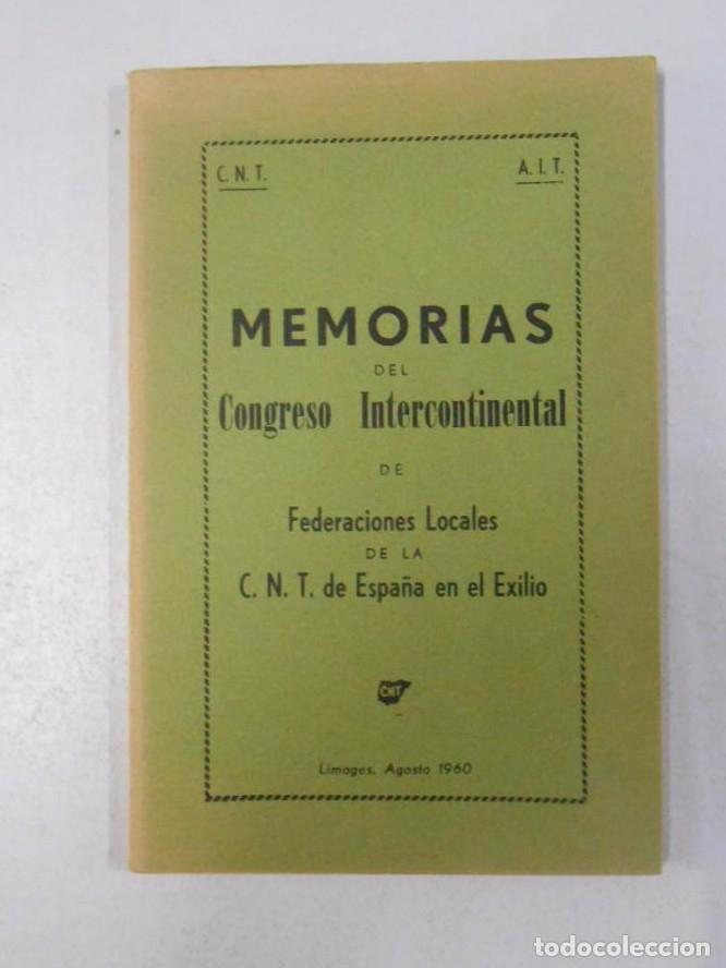 Libros: C.N.T 1960 A.I.T MEMORIAS DEL CONGRESO INTERCONTINENTAL Limoges. Agosto 1960. TDK87 -
