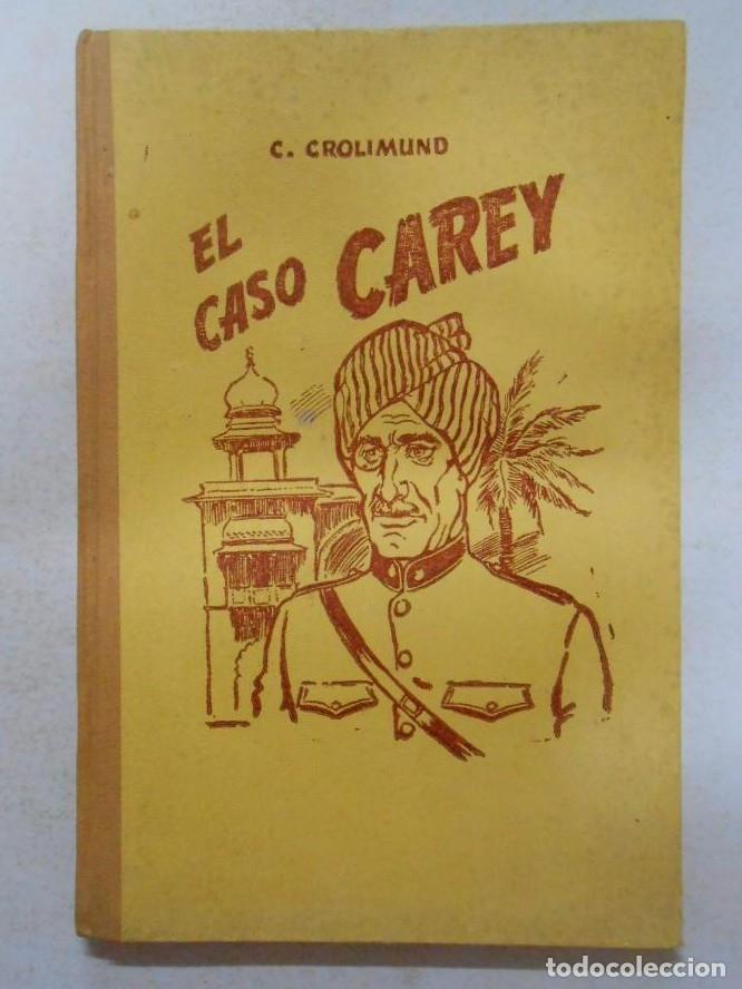 Livros em segunda m&atilde;o: EL CASO CAREY. C. CROLIMUND. TDK246 -