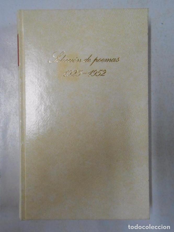 Libros: SELECCION DE POEMAS 1925-1952. PABLO NERUDA. TDK246 - - Foto 1