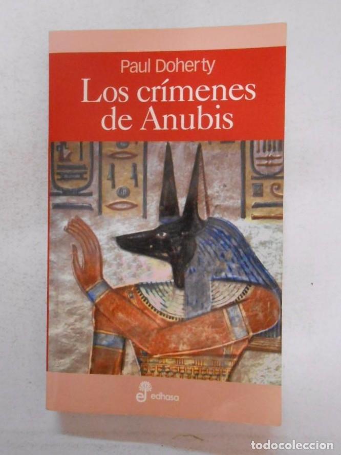 Libros: LOS CRIMINES DE ANUBIS. PAUL DOHERTY. TDK247 - - Foto 1
