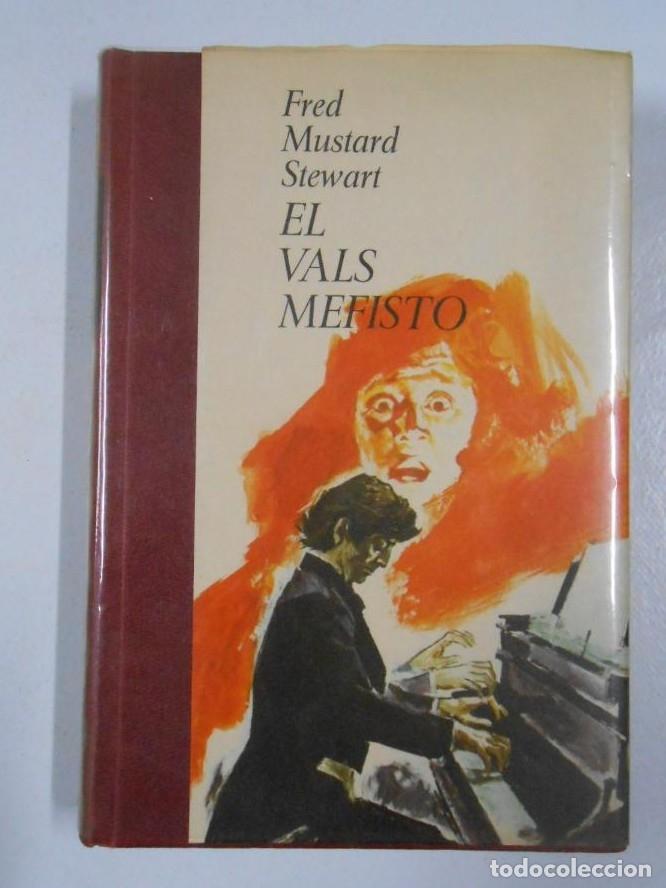Libros: EL VALS MEFISTO. - FRED MUSTARD STEWART. TDK207 - - Foto 1
