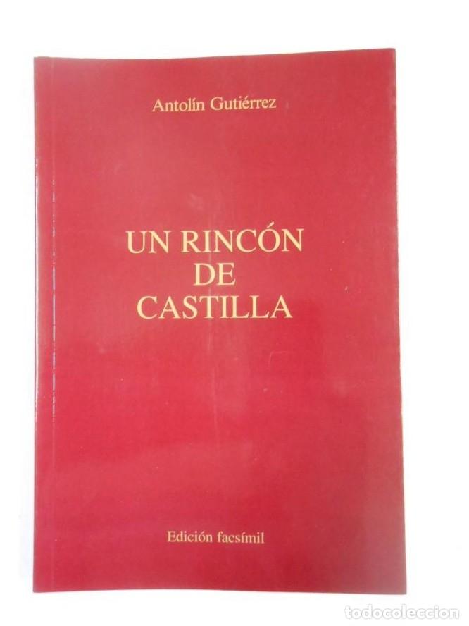 Libros: Un rinc&oacute;n de Castilla. Antol&iacute;n Gutierrez. TDK208 - - Foto 1