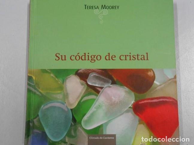 Libros: SU CODIGO DE CRISTAL. Moorey, Teresa. TDK210 - - Foto 1
