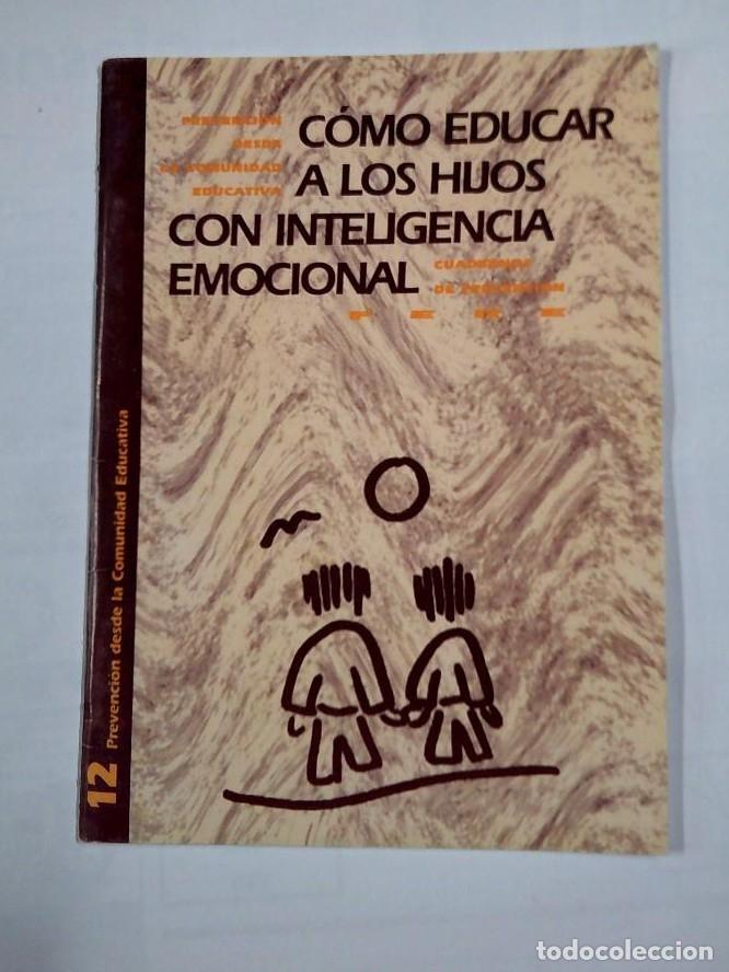 Libros: Guia - COMO educar a los hijos con inteligencia emocional - TDKP11 -
