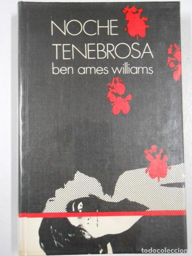 Libros: Noche tenebrosa. - WILLIAMS, Ben Ames. TDK210 - - Foto 1