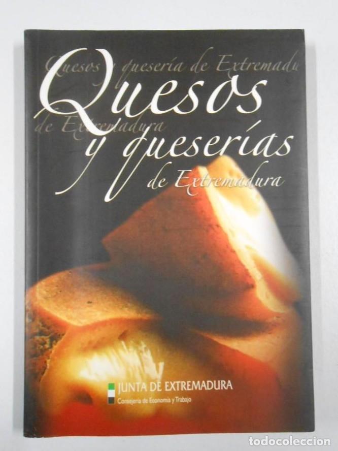 Libros: Quesos y queser&iacute;as de Extremadura. Itos Vazquez. TDK211 - - Foto 1