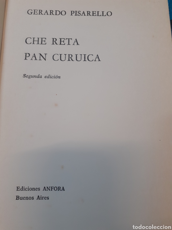 Libros: CHE RETA. PAN CURUICA.Dedicatoria autografa del autor - PISARELLO, Gerardo - Foto 4