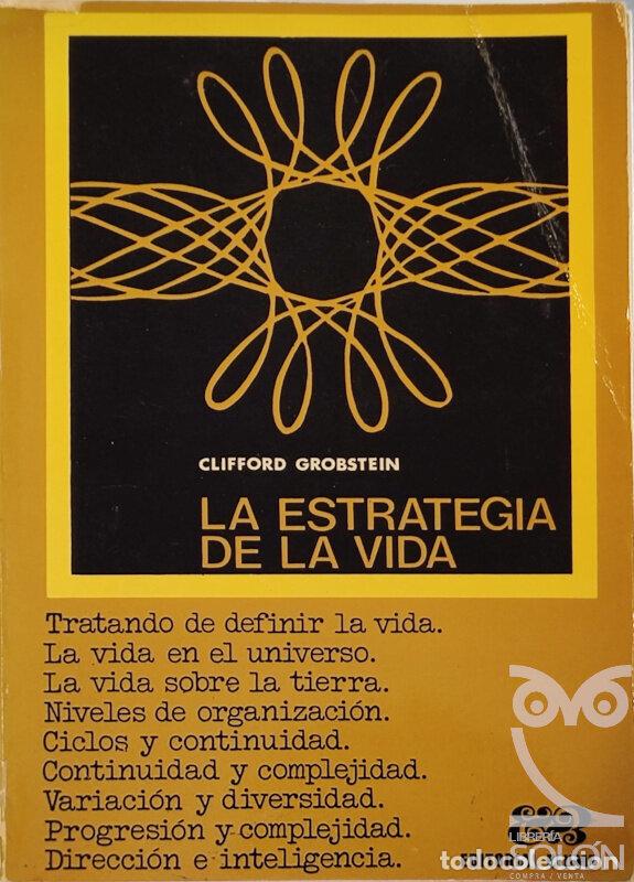 Libros: La estrategia de la vida - Clifford Grobstein - Foto 1