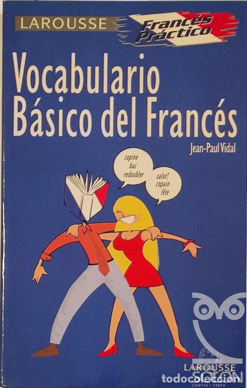 Libros: Vocabulario B&aacute;sico del Franc&eacute;s - Jean-Paul Vidal - Foto 1