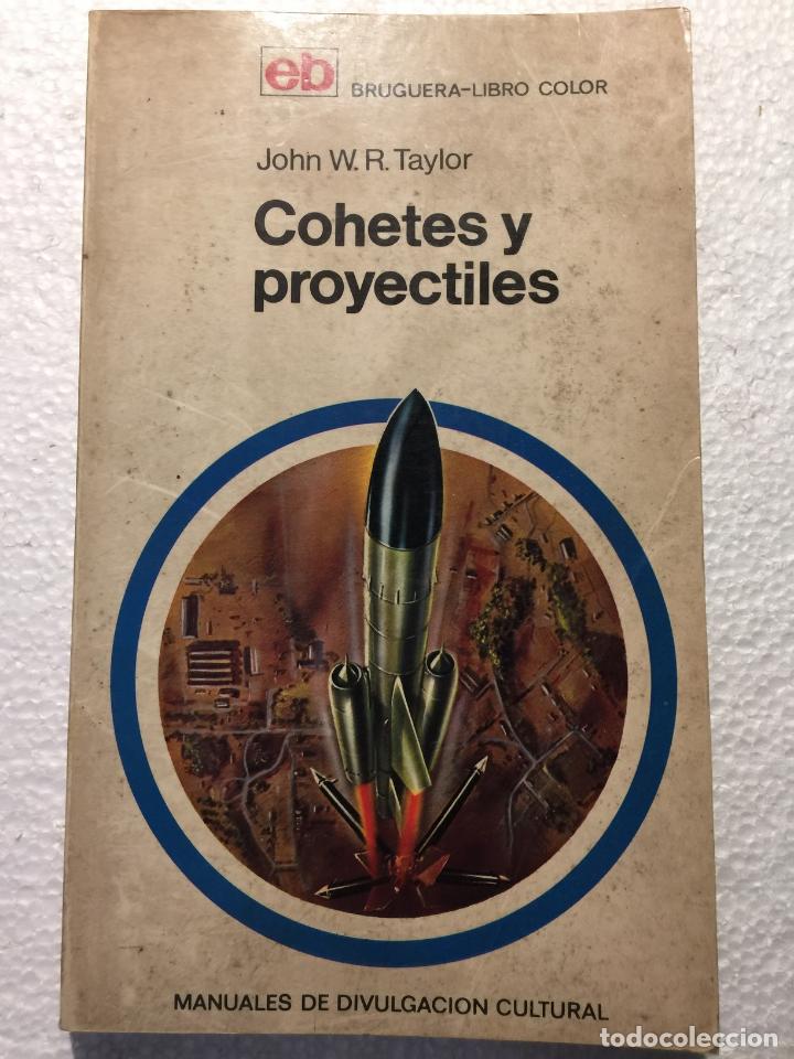 Libros: Cohetes y proyectiles - John W. R. Taylor - Foto 1