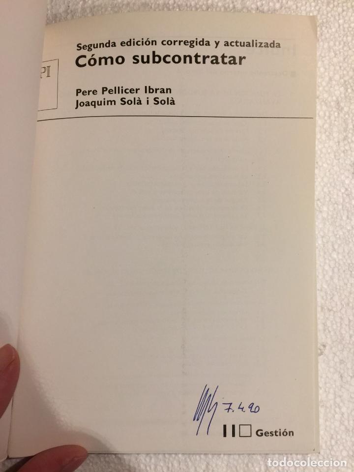 Libros: Segunda edici&oacute;n corregida y actualizada. C&oacute;mo subcontratar - Foto 3
