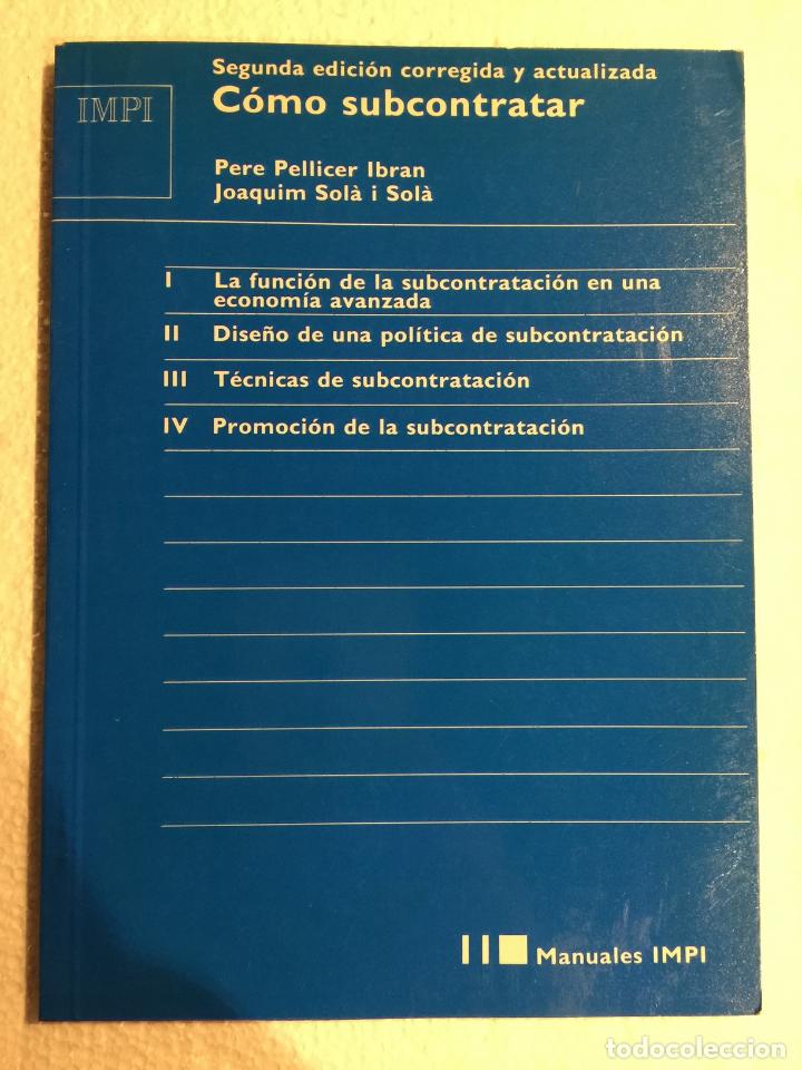 Libros: Segunda edici&oacute;n corregida y actualizada. C&oacute;mo subcontratar - Foto 1