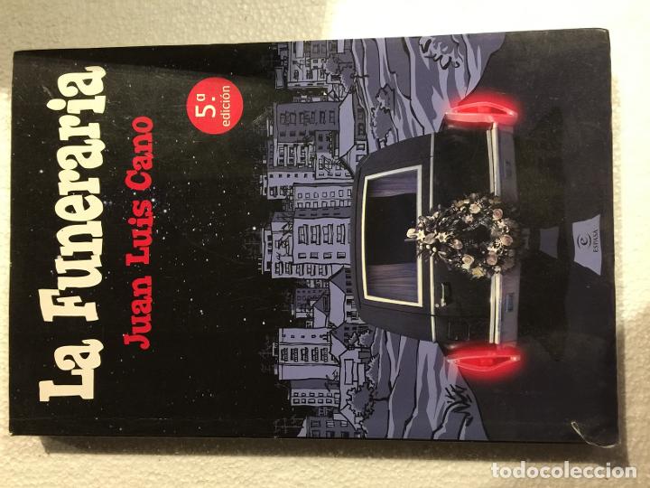 Libros: La funeraria - Juan Luis Cano - Foto 1