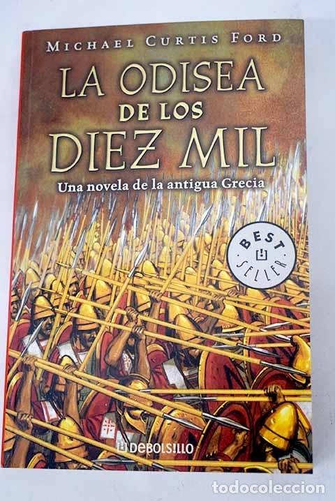 Libros: LA ODISEA DE LOS DIEZ MIL - FORD, MICHAEL CURTIS - Foto 1